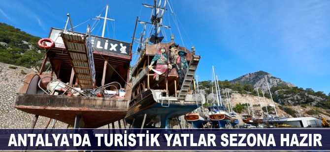 Antalya'da turistik yatlar sezona hazır