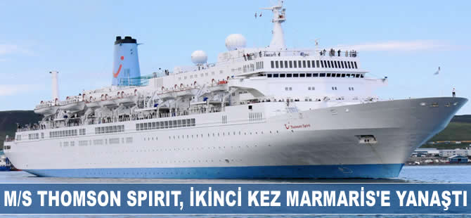 M/S Thomson Spirit, ikinci kez Marmaris'e yanaştı