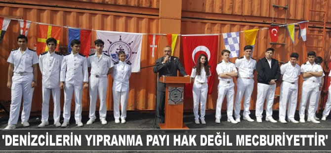 Hasan Kılıç: Denizcilerin yıpranma payı hak değil mecburiyettir