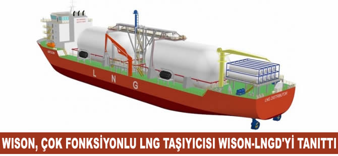 Wison Offshore, çok fonksiyonlu LNG taşıyıcısı Wison-LNGD'yi tanıttı