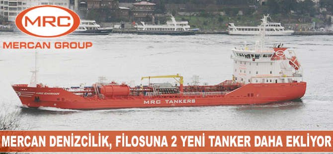 Mercan Denizcilik, filosuna 2 yeni tanker daha ekliyor