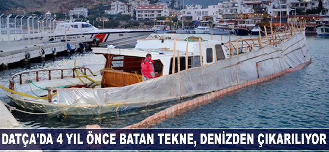 Datça'da 4 yıl önce batan tekne denizden çıkarılıyor