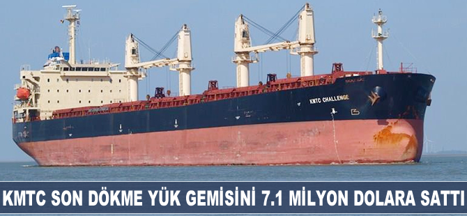 KMTC son dökme yük gemisini 7.1 milyon dolara sattı