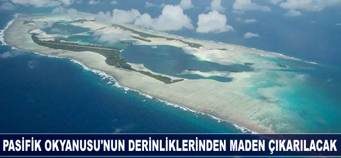 Pasifik Okyanusu'nda Bin 600 metre derinlikten maden çıkarılacak