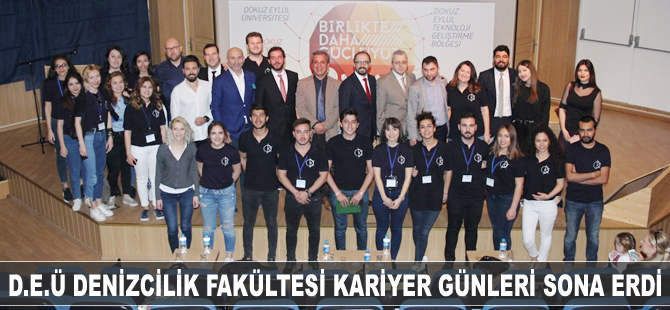 Dokuz Eylül Üniversitesi, Denizcilik Fakültesi Kariyer Günleri sona erdi