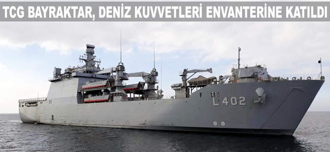 TCG Bayraktar tüm testlerden başarıyla geçerek, geçici kabulü yapıldı