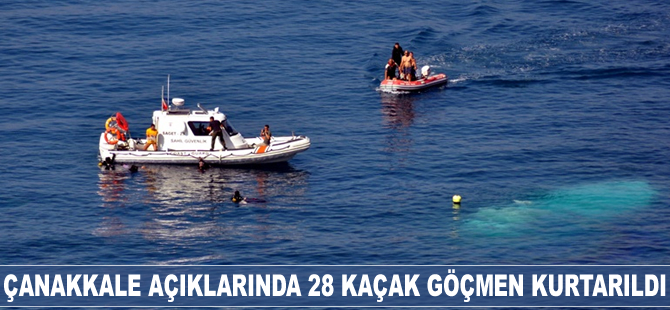 Çanakkale'de 28 kaçak göçmen kurtarıldı