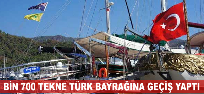 Yabancı bayraklı 1700 tekne, Türk bayrağına geçti