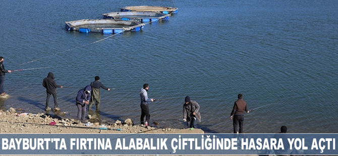 Bayburt'ta fırtına, alabalık çiftliğinde hasara yol açtı