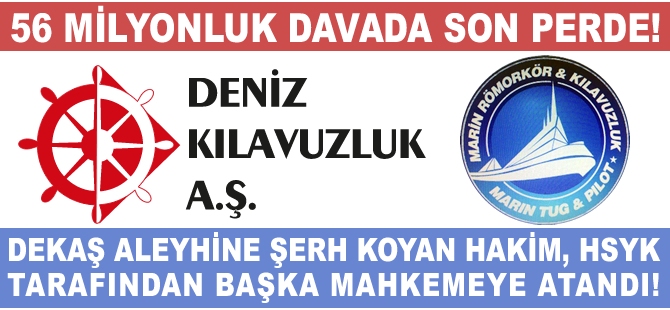 DEKAŞ ile Marin Römorkör arasındaki 56 milyonluk davada sona yaklaşıldı