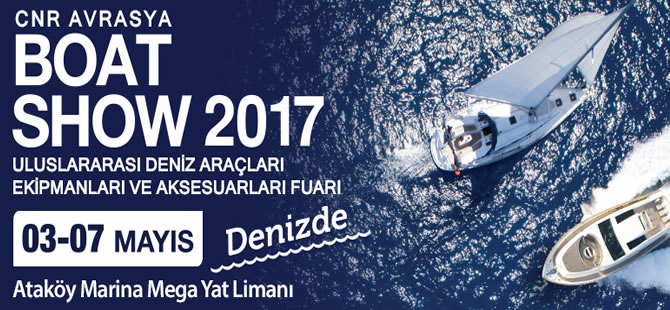 "CNR Avrasya Boat Show" denize taştı!