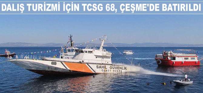 Çeşme'de dalış turizmi için sahil güvenlik gemisi batırıldı