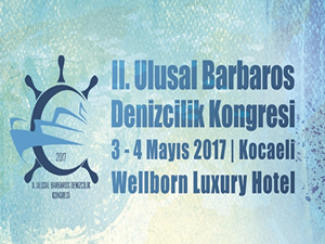 Denizcilik Sektörü, 2. Barbaros Denizcilik Kongresi'nde buluşuyor