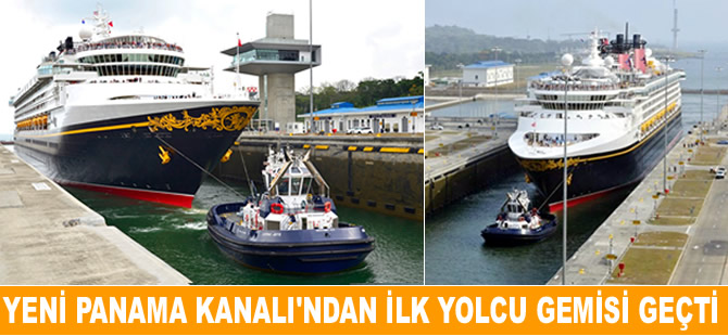 Genişletilmiş yeni Panama Kanalı'ndan ilk kruvaziyer gemisi geçti