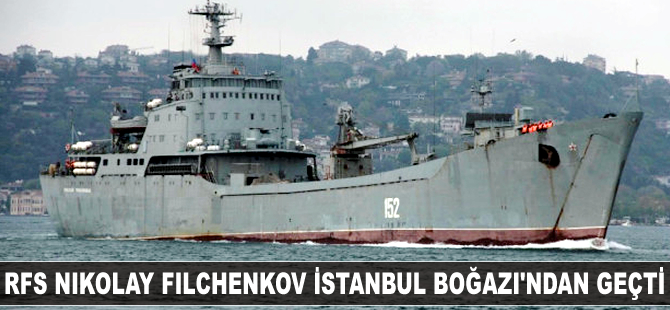 Rus donanmasına ait askeri gemi İstanbul Boğazı'ndan geçti