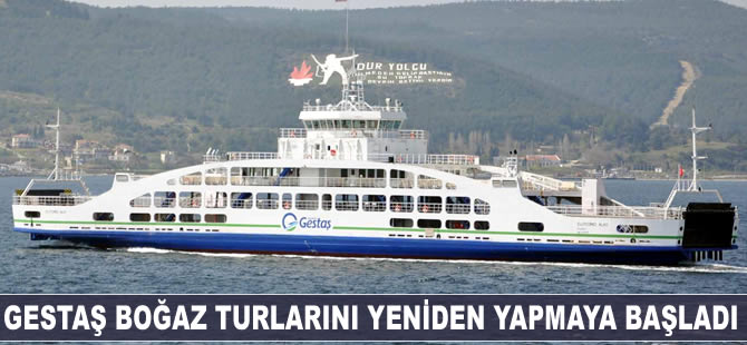 GESTAŞ boğaz turlarına yeniden başladı