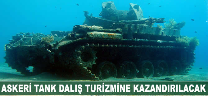 Askeri tank, dalış turizmine kazandırılacak
