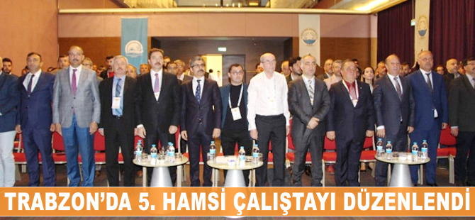 Trabzon'da 5. Hamsi Çalıştayı düzenlendi
