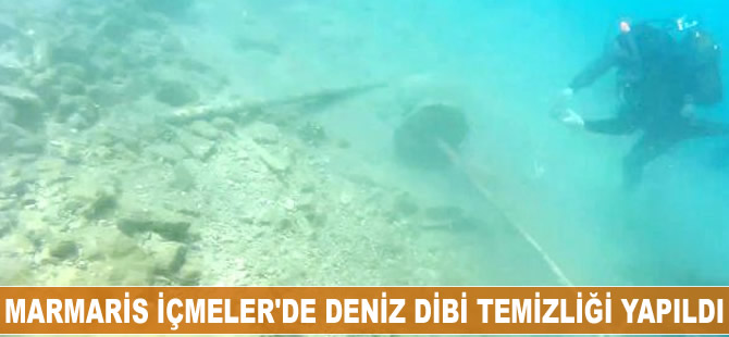 Marmaris'in turistik İçmeler mahallesinde deniz dibi temizliği yapıldı