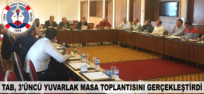 TAB, 3'üncü Yuvarlak Masa Toplantısını gerçekleştirdi