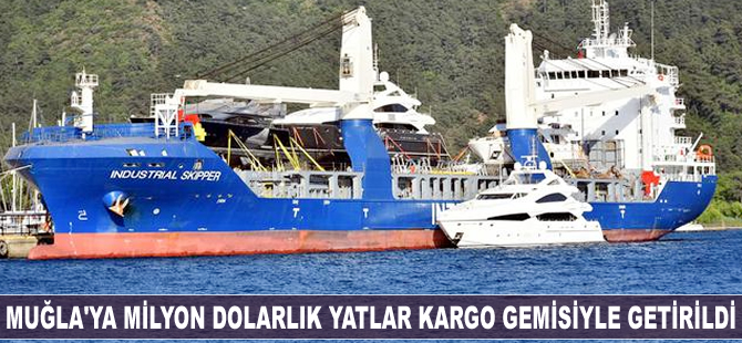 Muğla'ya milyon dolarlık yatlar kargo gemisiyle geldi