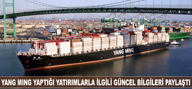 Yang Ming yaptığı yatırımlarla ilgili güncel bilgiler paylaştı