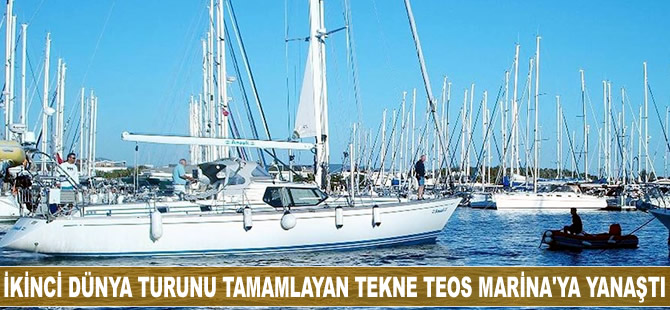 İkinci kez dünya turunu tamamlayan yelkenli tekne, Teos Marina'ya yanaştı