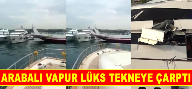 İstinye-Çubuklu arasında sefer yapan arabalı vapur, yanaşma esnasında tekneye çarptı