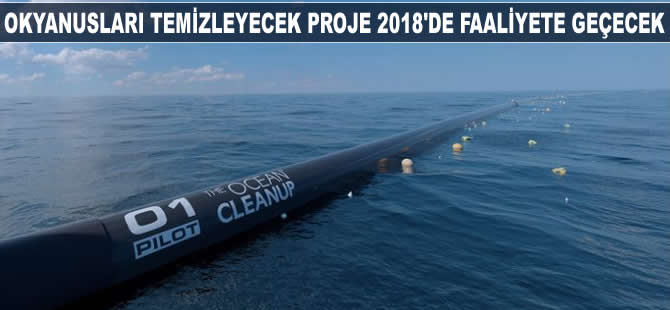 Okyanuslar'da çöpten eser kalmayacak