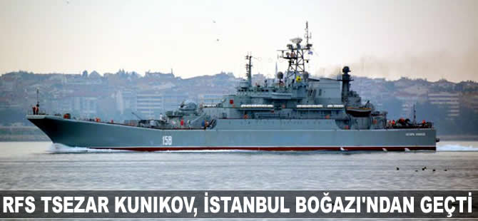 Rus askeri gemisi İstanbul Boğazı'ndan geçti