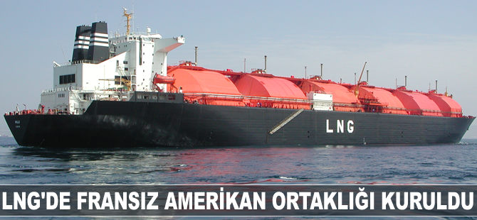 LNG'de Fransız Amerikan ortaklığı kuruldu