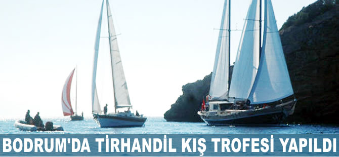 Bodrum'da Tirhandil Kış Trofesi yapıldı