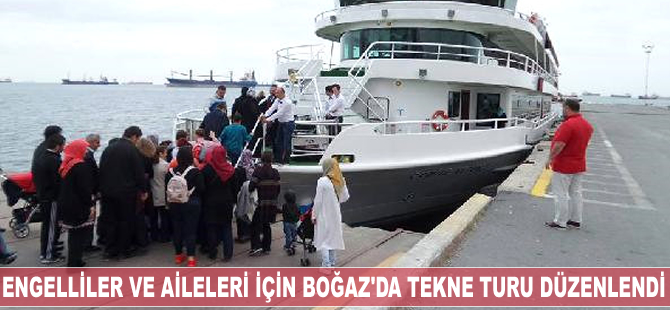 Engelliler ve aileleri için Boğaz'da tekne turu düzenlendi