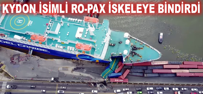 KYDON isimli Ro-Pax, yanaşma esnasında iskeleye bindirdi