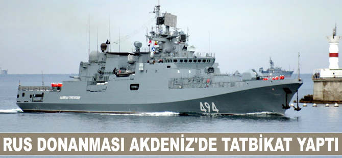 Rus donanması Akdeniz'de tatbikat yaptı