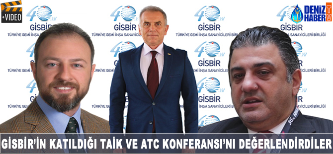 GİSBİR'in katıldığı TAİK ve ATC Konferansı'nı değerlendirdiler