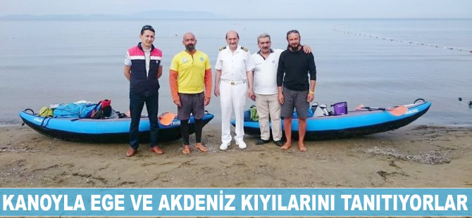 Kanoyla Ege ve Akdeniz kıyılarını tanıtıyorlar