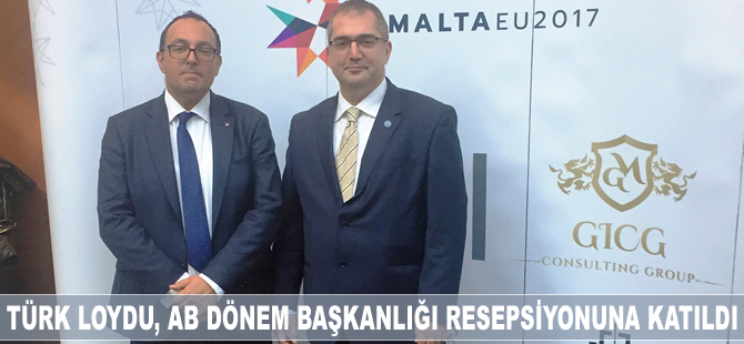 Türk Loydu, AB Dönem Başkanlığı Özel Resepsiyonuna katıldı