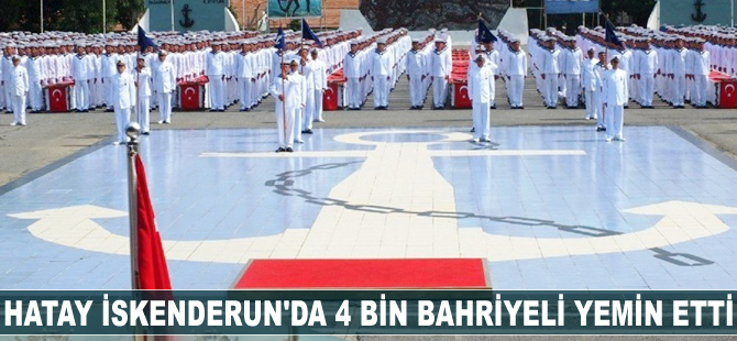 Hatay’da 4 bin bahriyeli yemin etti