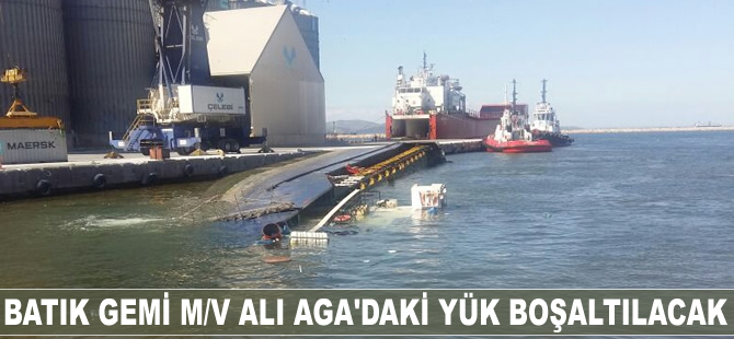 Batık gemi M/V ALI AGA'daki yük boşaltılacak