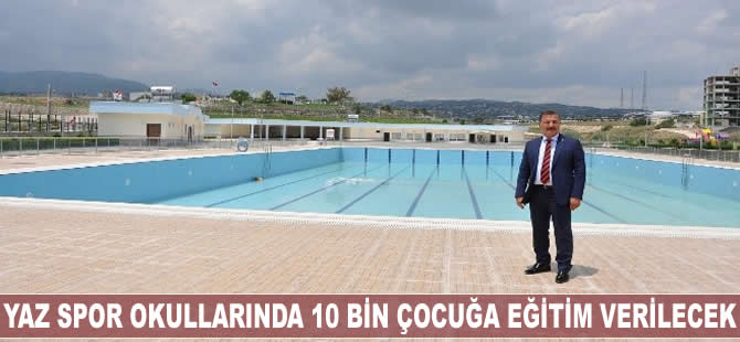 Toroslar Belediyesi Yaz Spor Okulları'nda 10 bin çocuğa eğitim verilecek