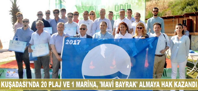 Kuşadası ilçesinde 20 plaj ve 1 marina, 'mavi bayrak'  almaya hak kazandı