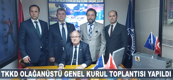 TKKD olağanüstü genel kurul toplantısı yapıldı