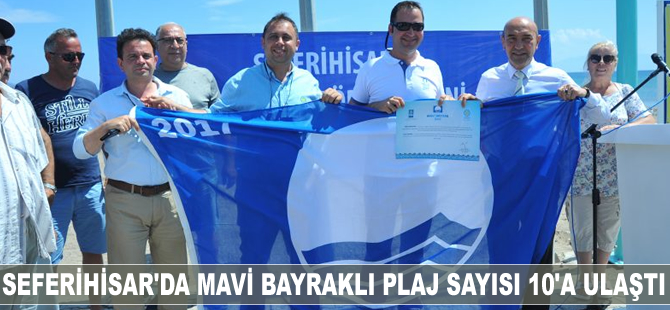 Seferihisar'da Mavi Bayraklı plaj sayısı 10'a ulaştı