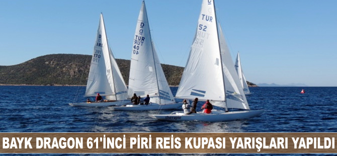 BAYK Dragon 61'inci Piri Reis Kupası yarışları yapıldı