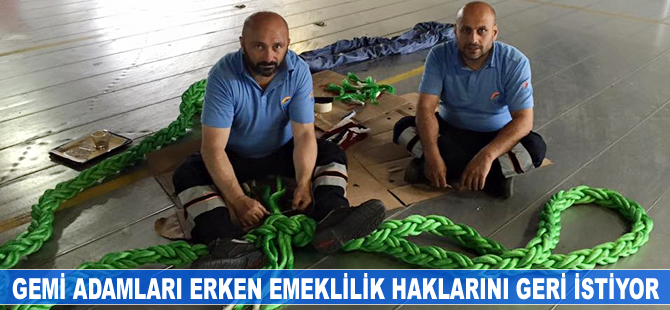 Gemi adamları yıpranma paylarını geri istiyor