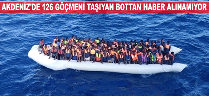 Akdeniz'de 126 göçmeni taşıyan bot kayıp