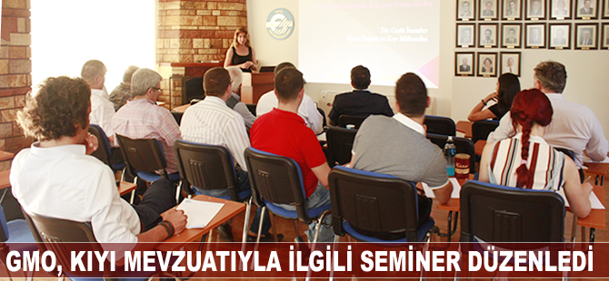 TMMOB GMO “Kıyı Yatırımlarında İzlenen Prosedürler ve Kıyı Mevzuatı” semineri  düzenledi