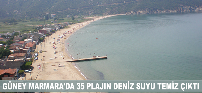 Güney Marmara'da 35 plajın deniz suyu temiz çıktı