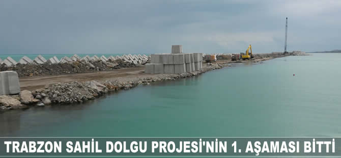 Trabzon Sahil Dolgu Projesi'nin 1. aşaması bitti